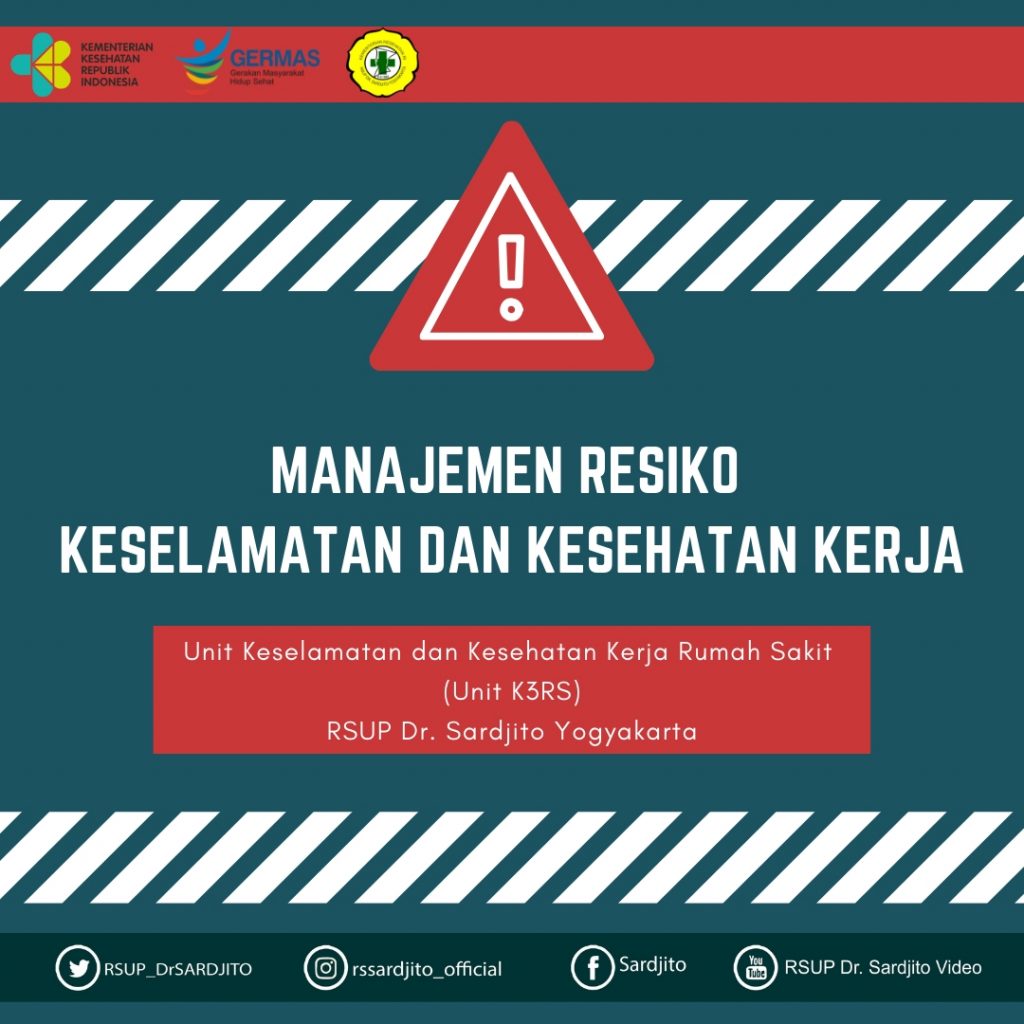 Rsup Dr Sardjito Program Manajemen Resiko Keselamatan Dan Kesehatan Kerja 7316